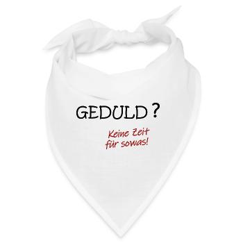 geduld schwarz - Bandana - Weiß - Vorne