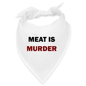 meat is murder - Bandana - Weiß - Vorne