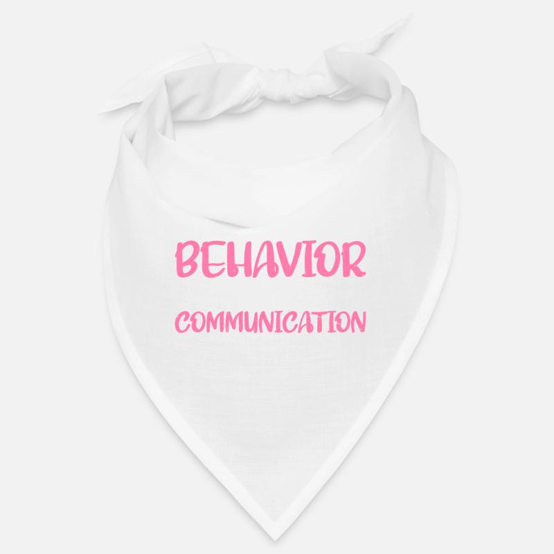 Behavior Is Communication 8 Bandana