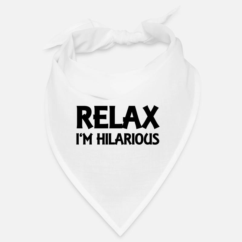 Relax I'm hilarious Bandana