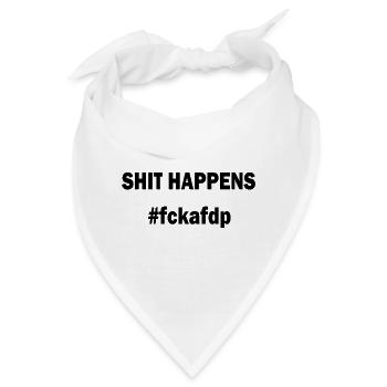 Shit happens #fckafdp - Gegen Rassismus - Bandana - Weiß - Vorne