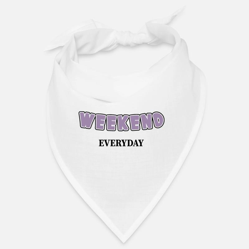Weekend everyday Bandana
