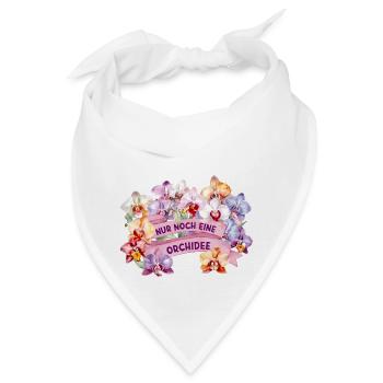 Nur noch eine orchidee - Bandana - Weiß - Vorne