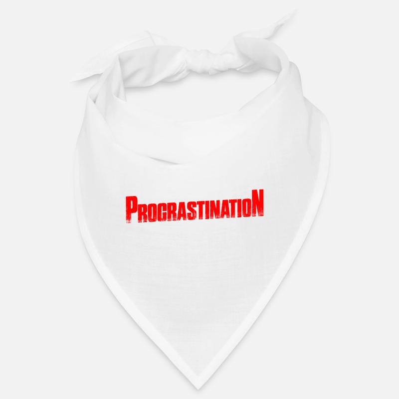 Je mets le pro dans la procrastination 11 Bandana