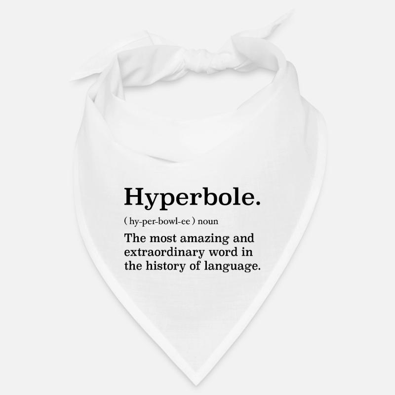 Hyperbole definition Bandana