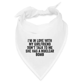 Ich bin verliebt in meine Freundin, sprich nicht mit mir - Bandana - Weiß - Vorne