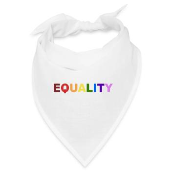 Equality Gleichberechtigung LGBTQI Gay Pride - Bandana - Weiß - Vorne