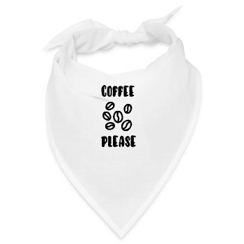 Kaffee bitte - Bandana - Weiß - Vorne