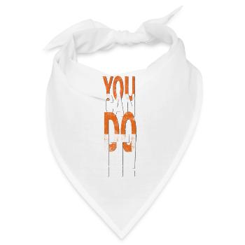Sie können es tun - Bandana - Weiß - Vorne