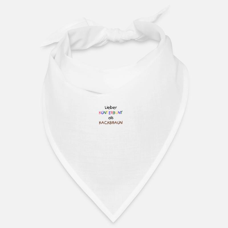 Lieber kunterbunt als kackbraun Bandana