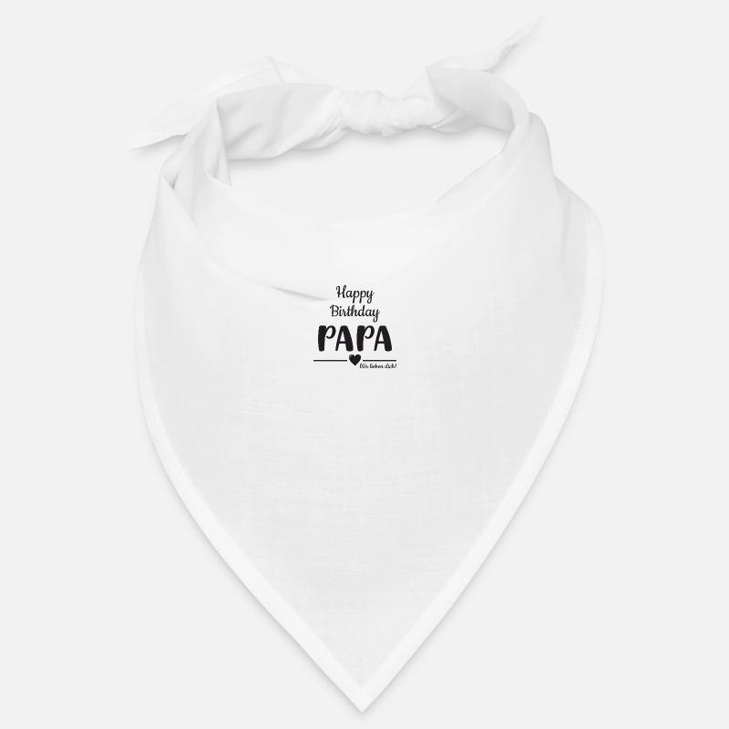 Happy Birthday, Papa Wir lieben dich! Bandana