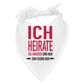 ich Heirate x1 - Bandana - Weiß - Vorne
