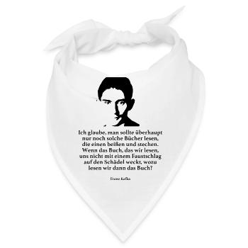 Kafka: Ich glaube, man sollte überhaupt nur noch - Bandana - Weiß - Vorne