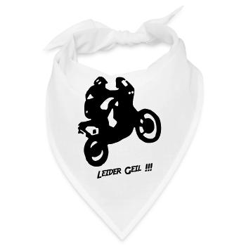 Motorrad - Leider geil - Bandana - Weiß - Vorne