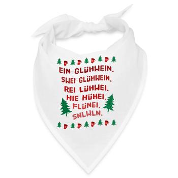 Ein Glühwein swei Glühwein Trinkspruch Weihnachten - Bandana - Weiß - Vorne