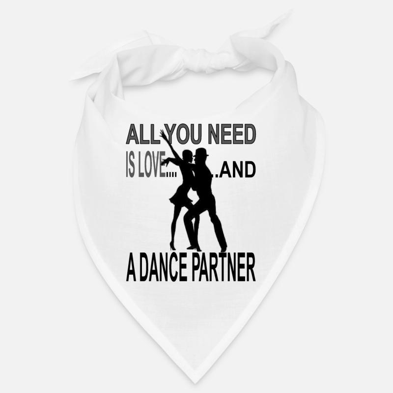 Tanzpartner alles was man braucht Geschenk Tänzer Bandana