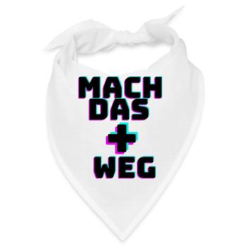 Mach das Plus weg - Tiktok Trend - Bandana - Weiß - Vorne