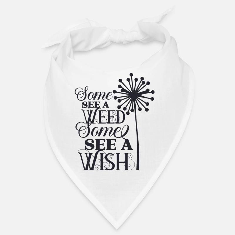 Some see a weed some Bandana