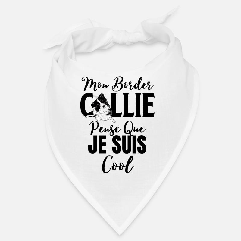 Mon Border collie pense que je suis cool 4 Bandana