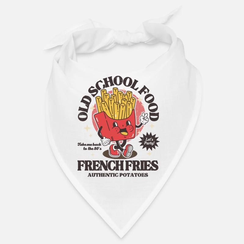 Frites à l'ancienne ! Bandana