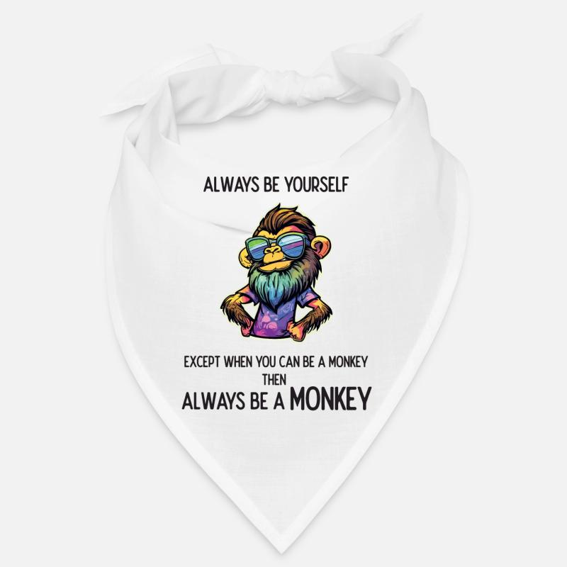 Sei immer ein Affe Bandana