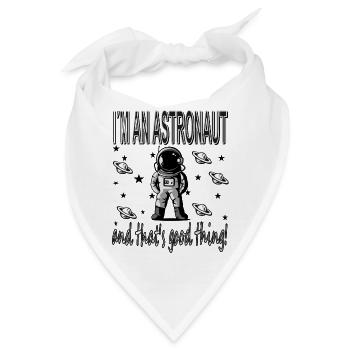 Ich bin Astronaut Raumfahrt Raumschiff Geschenk - Bandana - Weiß - Vorne