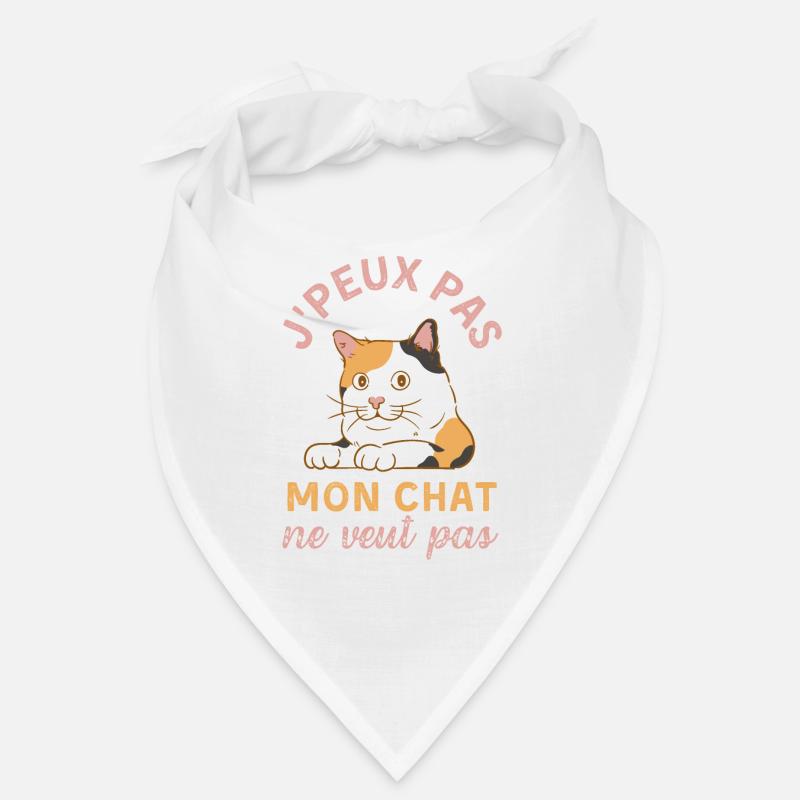 Je ne peux pas mon chat veut pas - Bandana - blanc