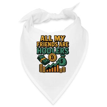 Alle meine Freunde sind Hodler, die investieren - Bandana - Weiß - Vorne