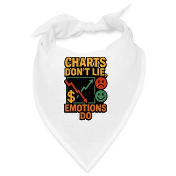 Charts lügen nicht, Emotionen tun, Investitionen, - Bandana - Weiß - Vorne