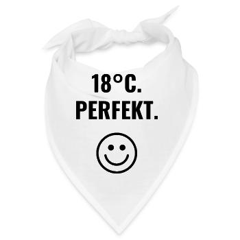 18°C. Perfekt. - Bandana - Weiß - Vorne