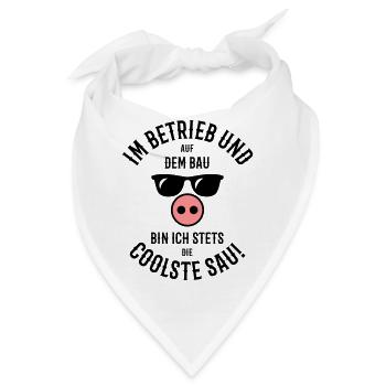 Im Betrieb – Auf Bau – Coolste Sau (Bauarbeiter) - Bandana - Weiß - Vorne
