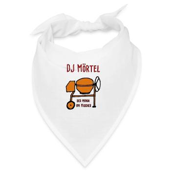 Dj Mörtel - Der Mann am Mischer - Bandana - Weiß - Vorne