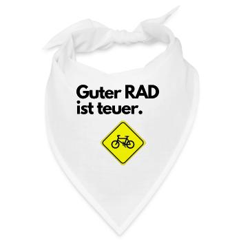 Guter RAD ist teuer. - Bandana - Weiß - Vorne