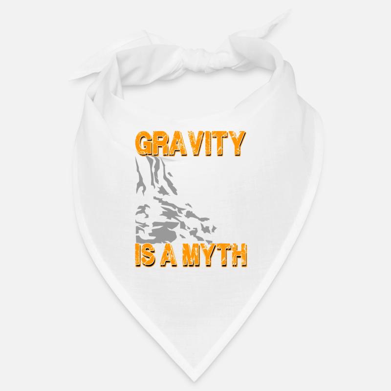 Gravity Is A Myth - Climbing Mountaineering Bouldering Bandana