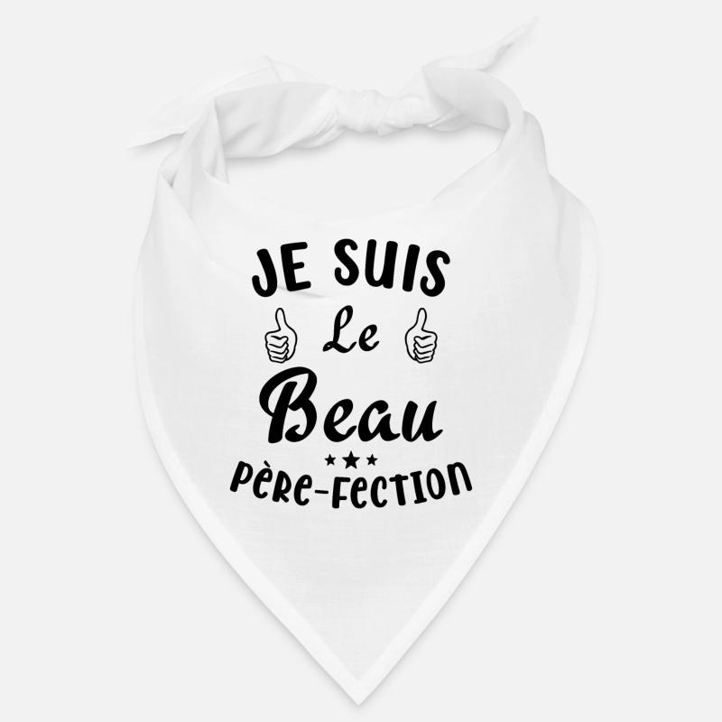 Je suis Le Beau Père-Fection Bandana