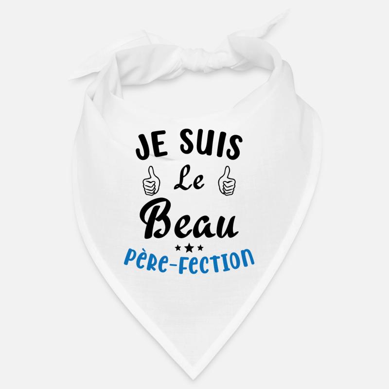 Je suis Le Beau Père-Fection Bandana