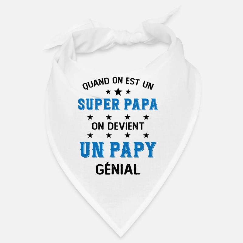 Un Super Papa On Devient Un Papy Génial Bandana