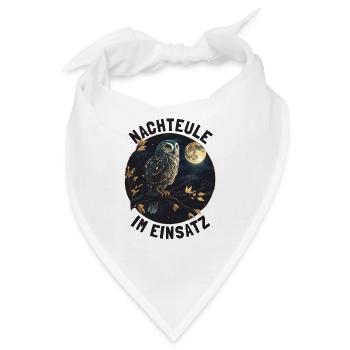 Nachteule im Einsatz Eule Vollmond Nachtdienst - Bandana - Weiß - Vorne