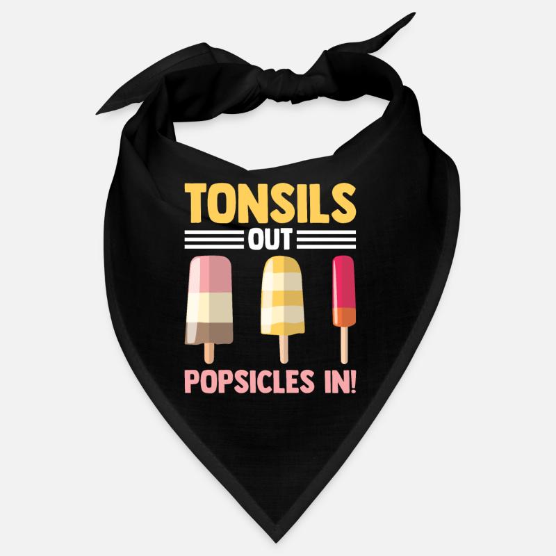 Tonsils Out Popsicles In Tonsillectomy Tonsils Bandana