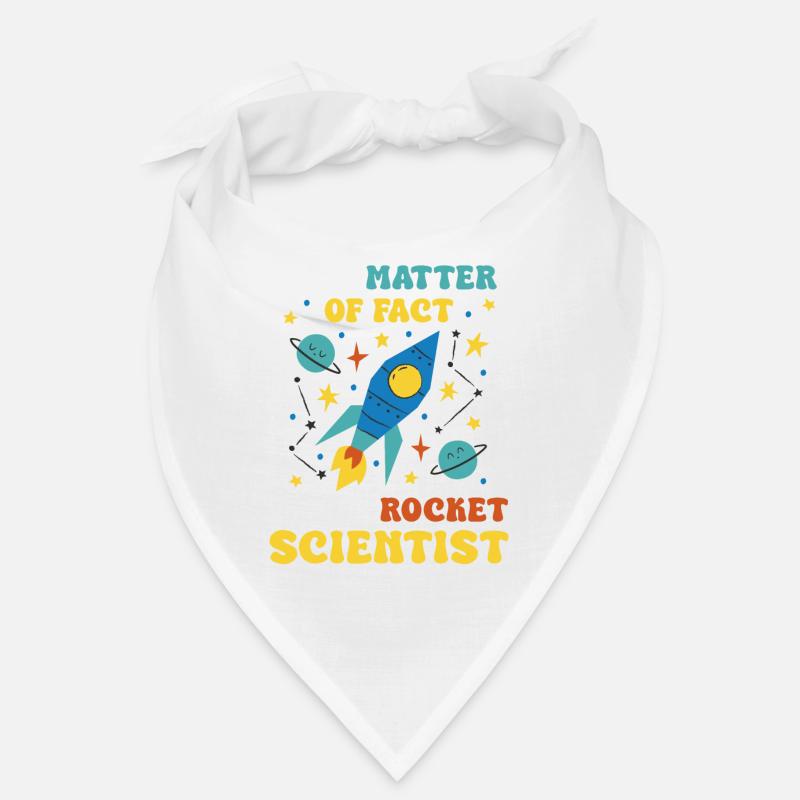 As A Matter Of Fact I Am A Rocket Scientist Bandana