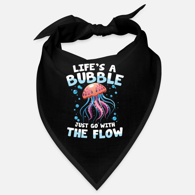 Life's a Bubble Just Go With The Flow Bandana
