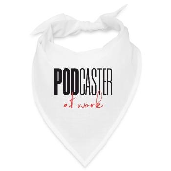 Podcaster Podcast at work - Bandana - Weiß - Vorne