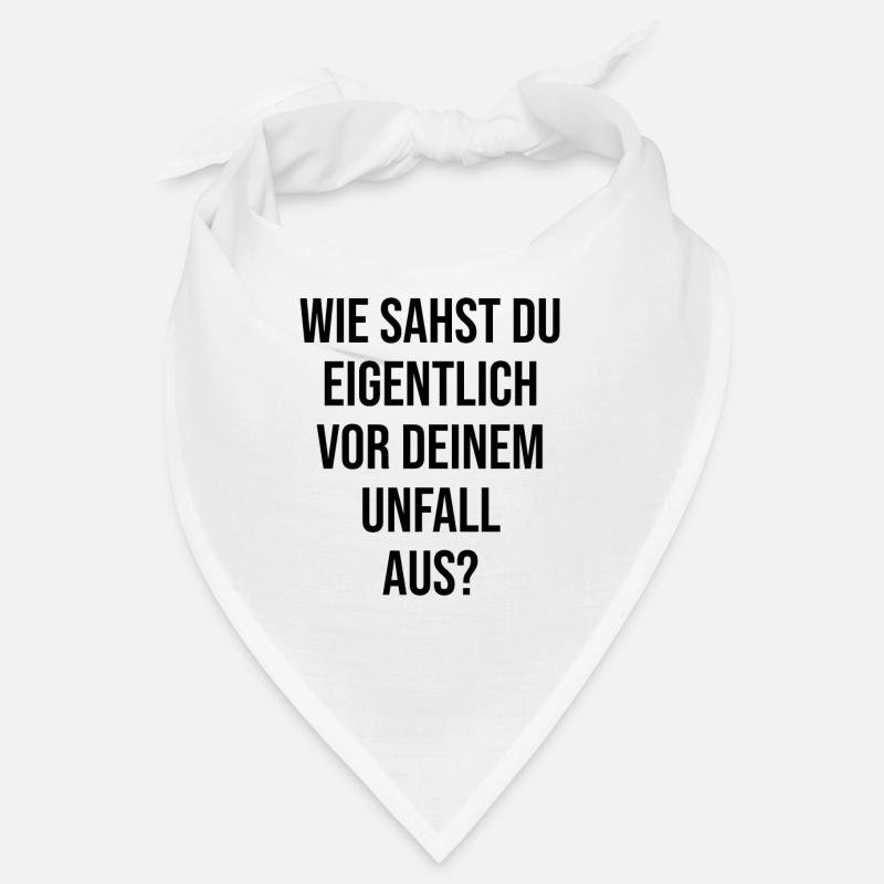 Vor deinem Unfall Spruch Beleidigung Bandana