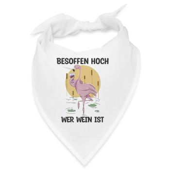 Besoffen hoch wer Wein ist Saufen - Bandana - Weiß - Vorne
