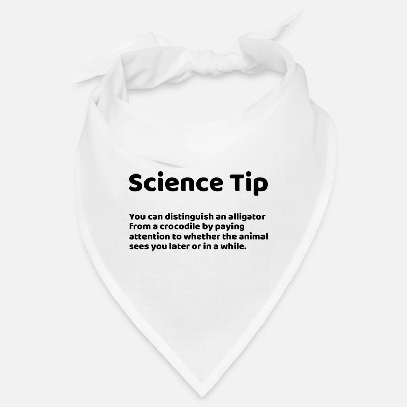 Science Tip Funny Saying Bandana