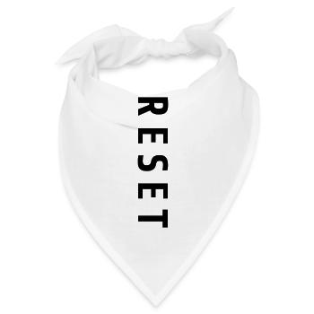 Reset Schriftzug Neuanfang Geschenk - Bandana - Weiß - Vorne