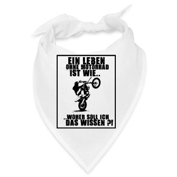 Ein Leben ohne Motorrad.. sinnlos - Bandana - Weiß - Vorne