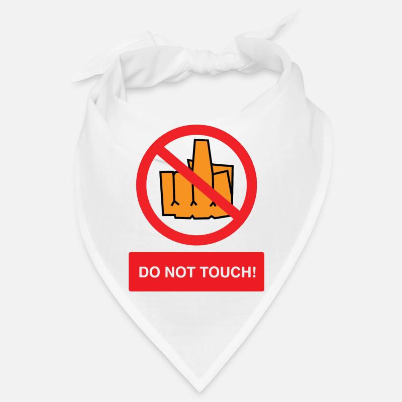 don't touch - do not touch Bandana