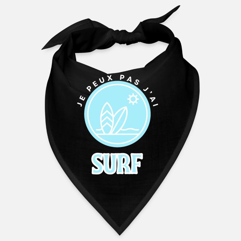 Je peux pas j'ai surf Bandana