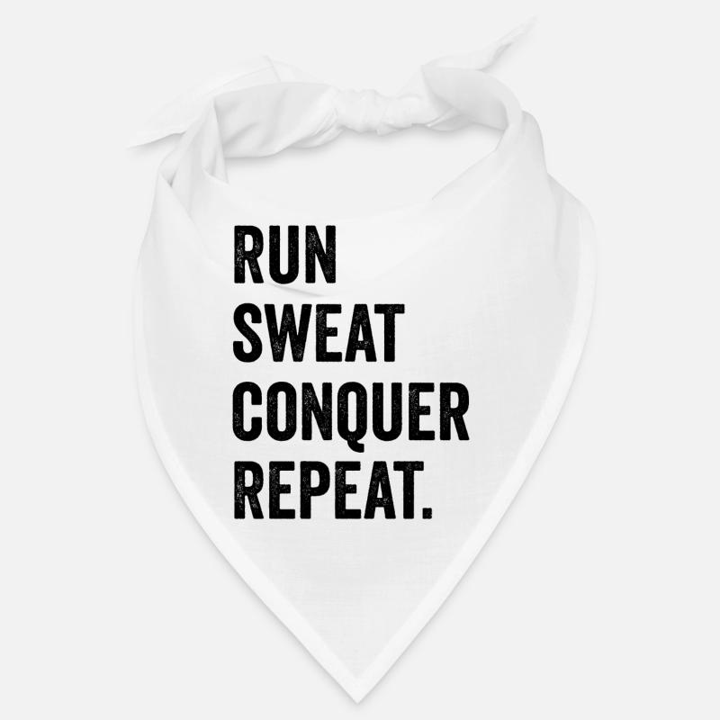 Run. Sweat. Conquer. Repeat. Bandana
